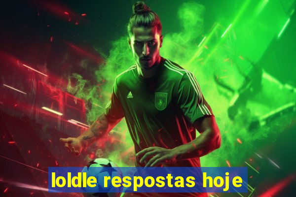 loldle respostas hoje